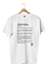 Carica l'immagine nel visualizzatore di Gallery, T-shirt "ATTIVISTA" BIO