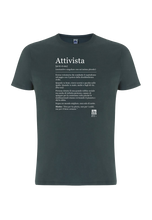 Carica l&#39;immagine nel visualizzatore di Gallery, T-shirt &quot;ATTIVISTA&quot; BIO
