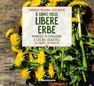 Il libro delle libere erbe - Malerba, Nicoli | COD. alt474