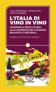 L'Italia di vino in vino - Martinelli, Ricci, Sereni | COD. alt3122